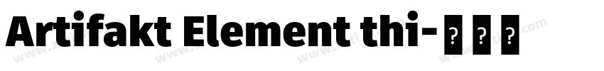 Artifakt Element thi字体转换